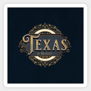 Texas Is Heaven Sticker